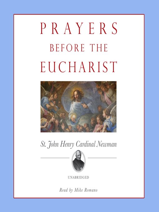 Title details for Prayers Before the Eucharist by St. John Henry Cardinal Newman - Available